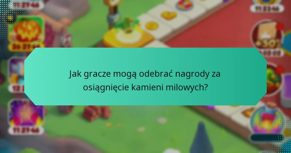 Jak gracze mogą odebrać nagrody za osiągnięcie kamieni milowych?