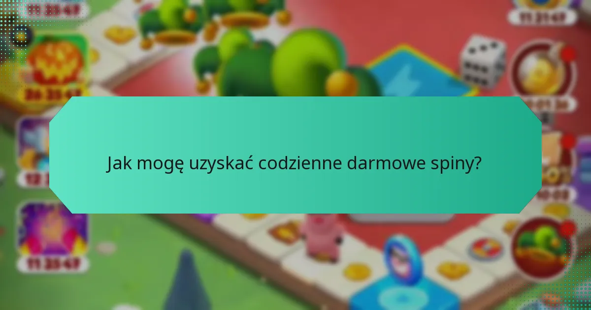 Jak mogę uzyskać codzienne darmowe spiny?