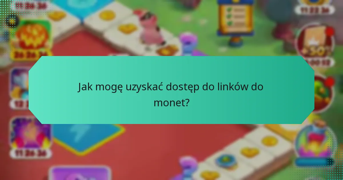 Jak mogę uzyskać dostęp do linków do monet?