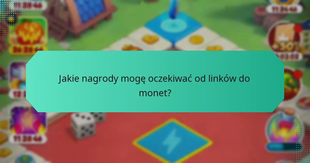 Jakie nagrody mogę oczekiwać od linków do monet?
