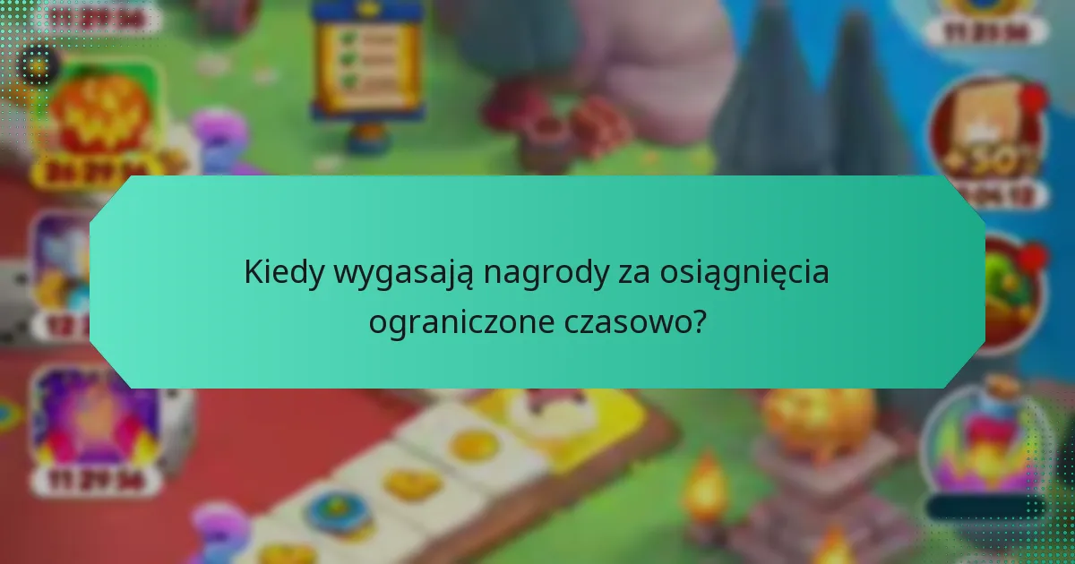 Kiedy wygasają nagrody za osiągnięcia ograniczone czasowo?